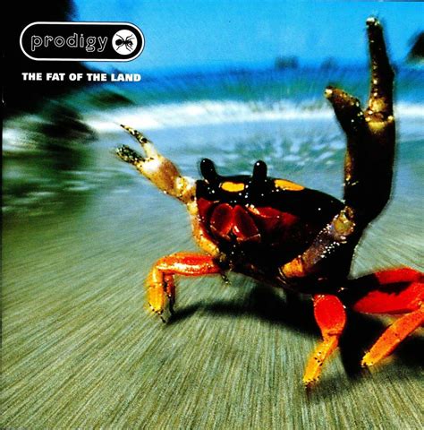 THE PRODIGY: "THE FAT OF THE LAND"(1997), ALBUM HISTORICO | PyD