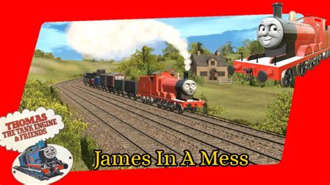 James In A Mess - YouTube