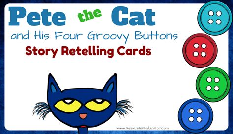 Pete The Cat And His Four Groovy Buttons Printables