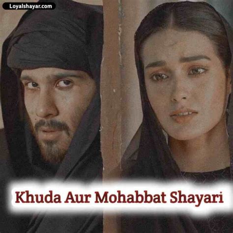 Best 20+ Khuda Aur Mohabbat Shayari | Status & Quotes | Loyal Shayar