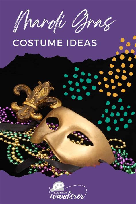 Dress to Impress: Your Guide to Mardi Gras Costumes