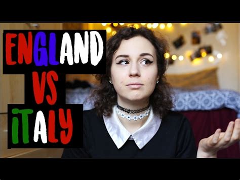 ITALY vs ENGLAND - Culture | doyouknowellie - YouTube