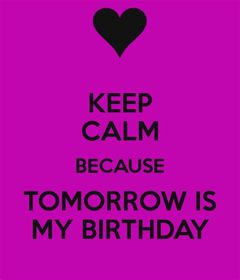 Your Birthday Is Tomorrow Quotes. QuotesGram