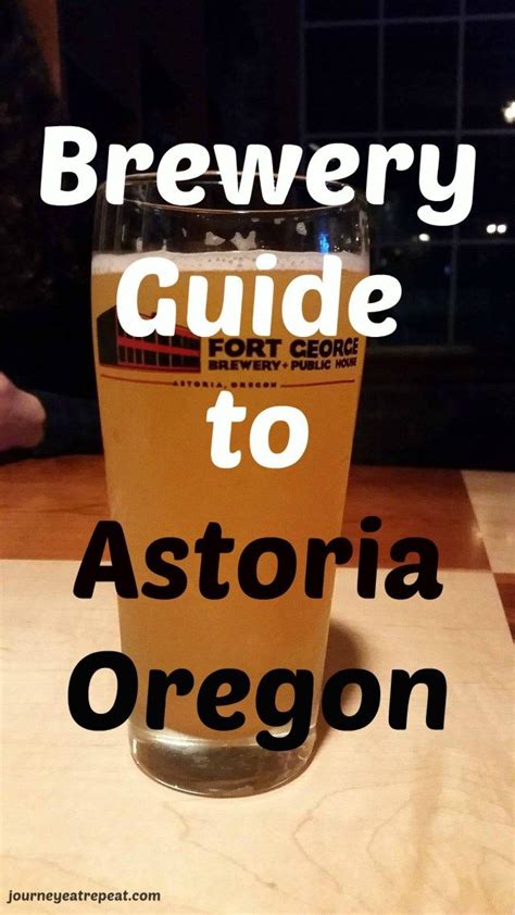 Astoria Oregon Brewery Guide –and– enter our GIVEAWAY. Cheers to Beers! | | Astoria oregon ...