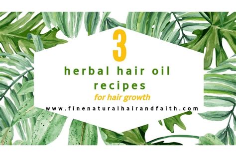 Herbal Hair Oil Recipes | DIY Recipes for Fine Natural Hair Growth