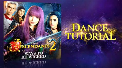 Step-By-Step Descendants 2 Ways to Be Wicked Dance Tutorial