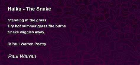 Haiku - The Snake - Haiku - The Snake Poem by Paul Warren