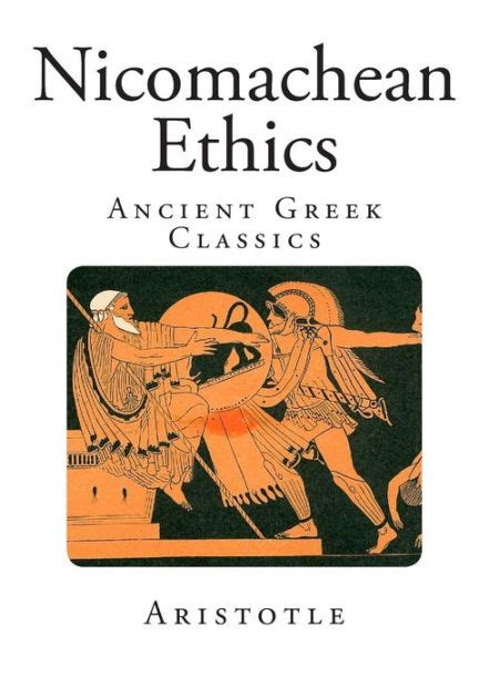 Nicomachean Ethics: Ancient Greek Classics by Aristotle, Paperback | Barnes & Noble®