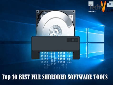 Top 10 Best File Shredder Software Tools - Techyv.com