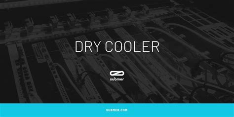 Dry cooler | What is dry cooler? | Dry Cooler System