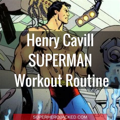 The Man of Steel: Henry Cavill and his Superman Workout Routine and ...