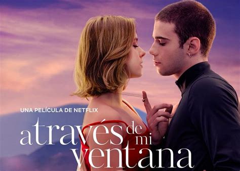 “A través de mi ventana” en Netflix: un fenómeno adolescente lleno de ...