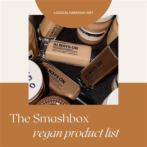 Smashbox Vegan Products List 2023 Update - Logical Harmony