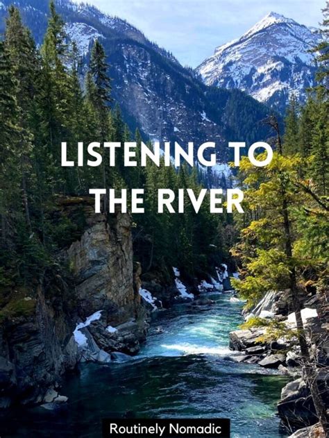 100 Best River Quotes for Flowing Water | Routinely Nomadic