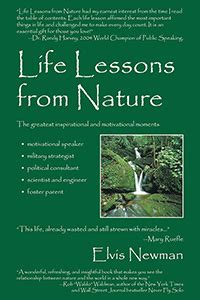 Life Lessons from Nature by Elvis Newman, published by Outskirts Press