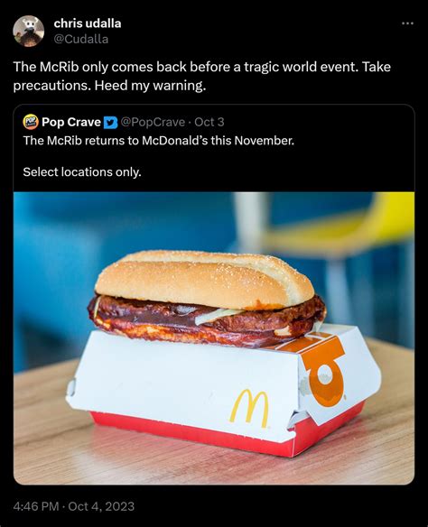 The McRib only comes back before a tragic world event. Take precautions ...