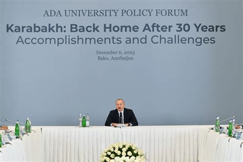 Ilham Aliyev attends Forum "Karabakh: Back Home After 30 Years ...