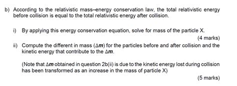 b) According to the relativistic mass-energy | Chegg.com