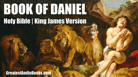 BOOK OF DANIEL | Holy Bible - KJV - FULL AudioBook | Greatest AudioBooks - YouTube