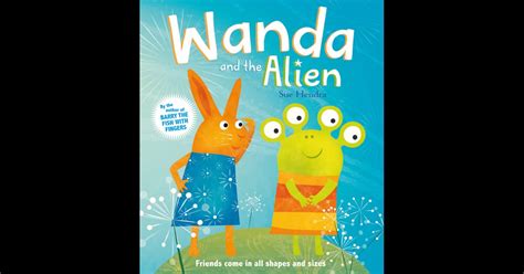 Wanda and the Alien (Enhanced Edition) by Sue Hendra on iBooks