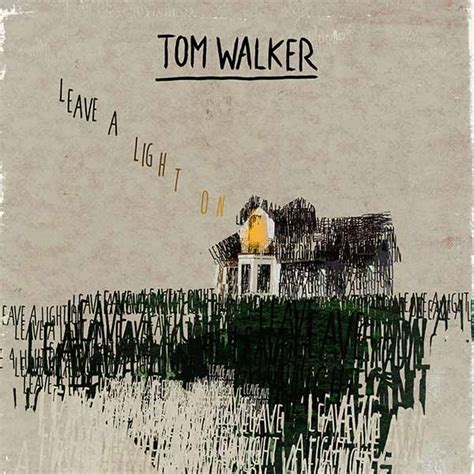 "LEAVE A LIGHT ON" Ukulele Tabs by Tom Walker on UkuTabs