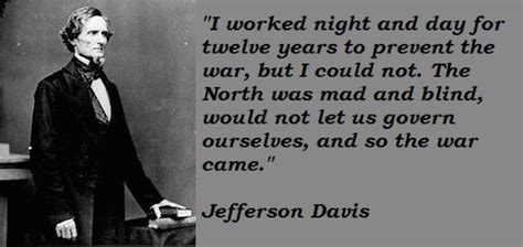 President Jefferson Davis Warned Us A Century And A Half Ago | Jefferson davis quotes, Jefferson ...