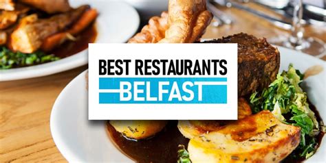 The 7 Best Restaurants in Belfast | Belfast Places to Eat