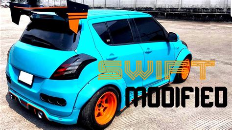 SWIFT MODIFIED | SUZUKI SWIFT | SWIFT SPORTS | MODIFIED SWIFT | SWIFT ...