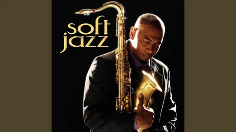 Soft Jazz - YouTube