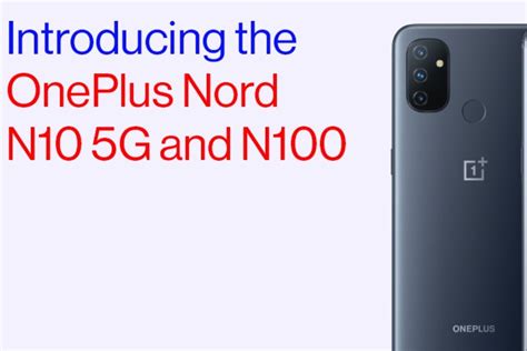 OnePlus Nord N100 and Nord N10 5G Might Launch In India