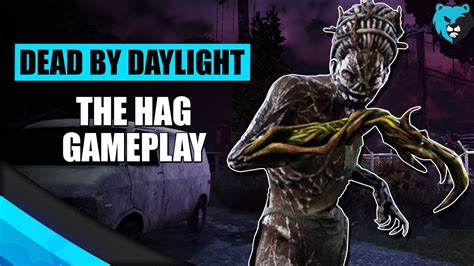 Playing The Hag in DBD | Dead by Daylight The Hag Killer Gameplay - YouTube