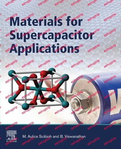 Materials for Supercapacitor Applications – Eshoptrip