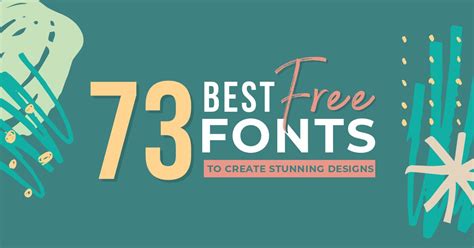 73 Best Free Fonts to Create Stunning Designs - Easil