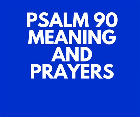 Psalm 90 Meaning Verse By Verse