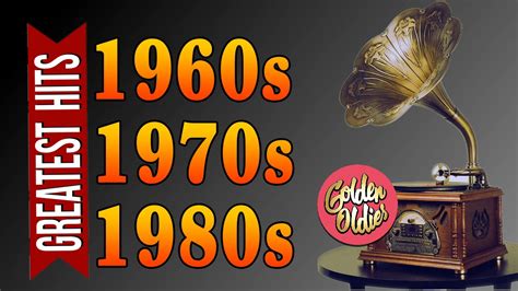 Golden Oldies 60s 70s 80s Music - Greatest Hits Songs Of All Time ...