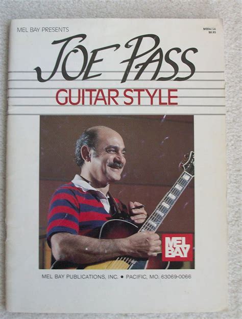 Amazon.com: Joe Pass Guitar Style (Mel Bay Presents): 9781562220051: Pass, Joe: Books