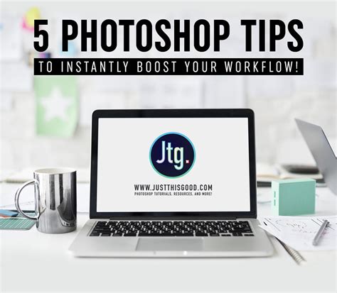 Tutorial Time: Photoshop Quick Tips To Boost Your Workflow - Zooll.com ...