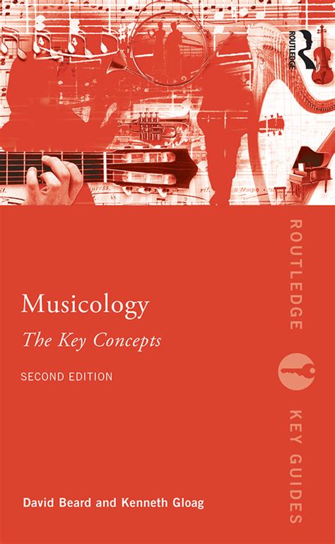 Musicology: The Key Concepts | Taylor & Francis Group