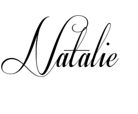 64 best images about Natalie - I Love My Name! on Pinterest | Initials, Name tattoo designs and ...