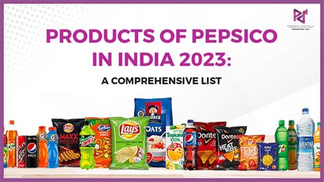 Products Of Pepsico In India 2023: A Comprehensive List | Promotedigitally