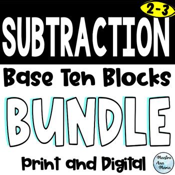 Subtraction With Base Ten Blocks - Subtraction With Regrouping | TpT