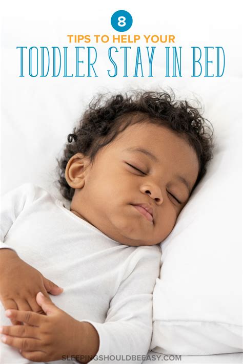 8 Tips to Help Your Toddler Stay in Bed - Sleeping Should Be Easy