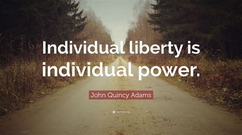 John Quincy Adams Quotes