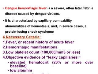 Dengue fever ,Dengue shock syndrome | PPT