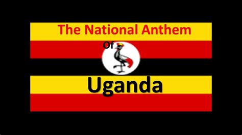 The National Anthem of Uganda Instrumental with lyrics - YouTube