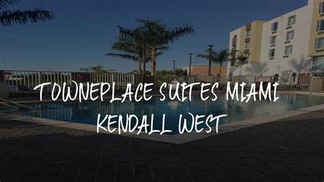 TownePlace Suites Miami Kendall West Review - Kendall , United States of America - YouTube