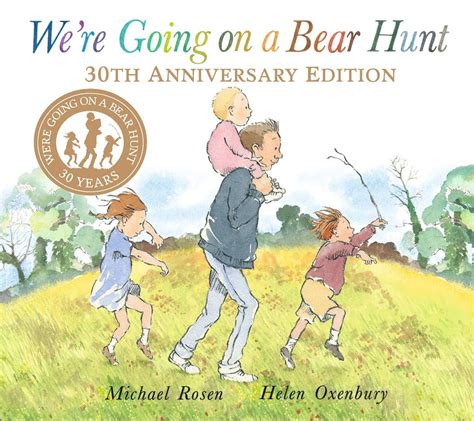 We're Going on a Bear Hunt 30th Anniversary Edition: 9781406386769 • Nido de Libros