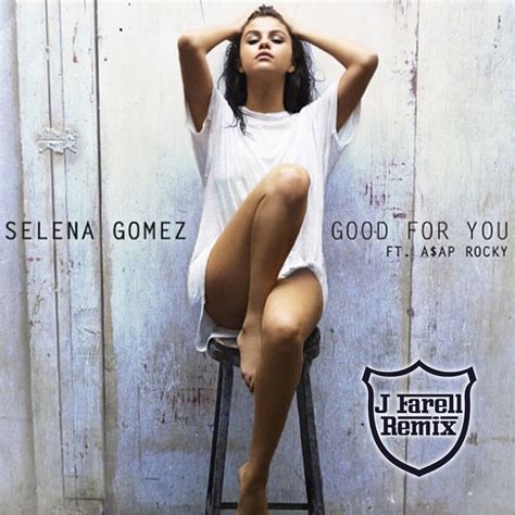 Selena Gomez - Good For You (J Farell Remix) | J Farell Music