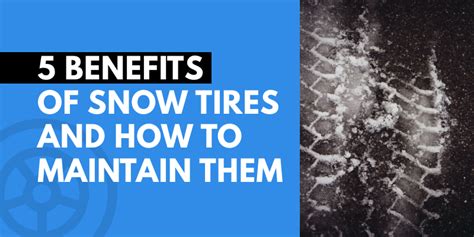 5 Benefits Of Snow Tires And How To Maintain Them | The Garage MKG