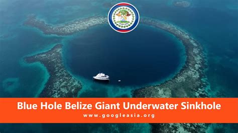 Blue Hole Belize Giant Underwater Sinkhole - GoogleAsia.ORG 1001 Best ...